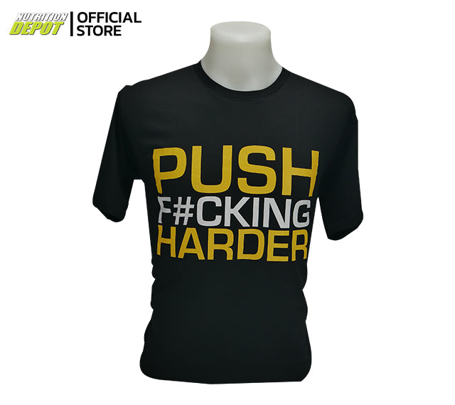 ND Push F#Cking Harder T-Shirt Black Cotton 100%
