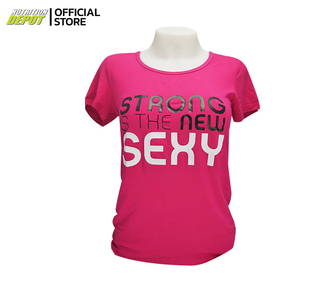Strong is New Sexy Ladies Lycra T-Shirt